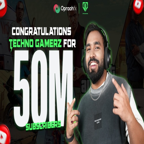 Techno Gamerz Crosses 50 Million Subscribers, Becomes Asia’s Biggest ...